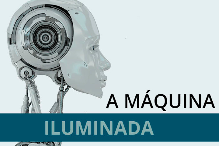 Lançamento do livro “A Máquina Iluminada – Cognição e Computação”
