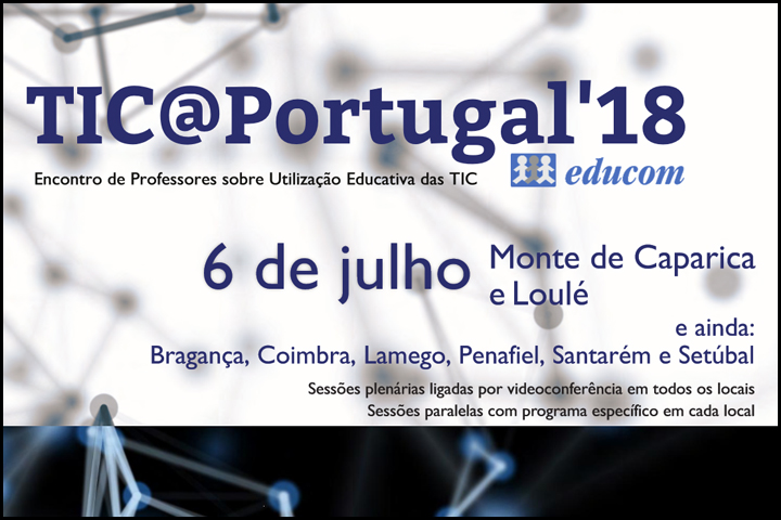 TIC@Portugal’18 | Encontro de Professores sobre (…)